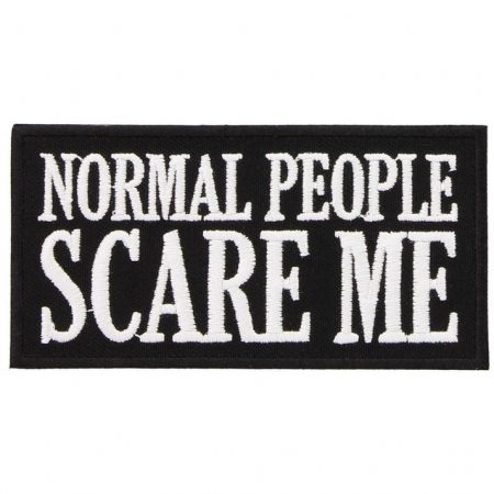 Normal People Scare Me Patch